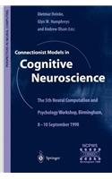 Connectionist Models in Cognitive Neuroscience