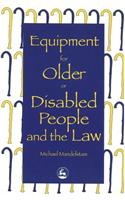 Equipment for Older or Disabled People and the Law