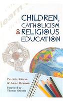 Children, Catholicism and Religious Education