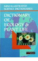 Bloomsbury Illustrated Dictionary of Ecology and Plant Life