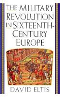 Military Revolution in Sixteenth-century Europe