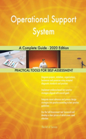 Operational Support System A Complete Guide - 2020 Edition