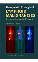 Therapeutic Strategies in Lymphoid Malignancy