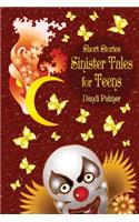 Short Stories, Sinister Tales for Teens