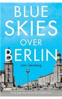 Blue Skies Over Berlin