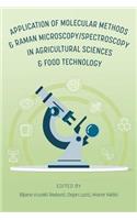 Application of Molecular Methods and Raman Microscopy/Spectroscopy in Agricultural Sciences and Food Technology