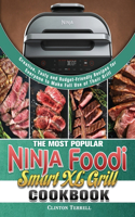 Most Popular Ninja Foodi Smart XL Grill Cookbook