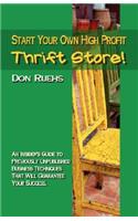 Start Your Own High Profit Thrift Store