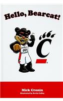 Hello, Bearcat!