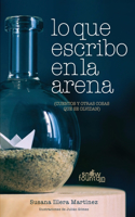 Lo que escribo en la arena