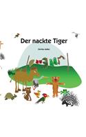 Der nackte Tiger