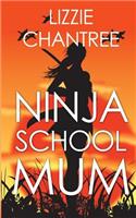 Ninja School Mum
