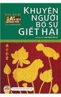 Khuyên người bỏ sự giết hại: An Si Toàn Thu - T?p 3(3 Si Toàn Thu - Bìa Thu?ng)