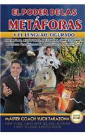 El Poder de las Metáforas y El Lenguaje Figurado