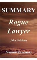Summary - Rogue Lawyer