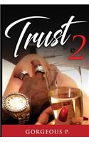Trust 2