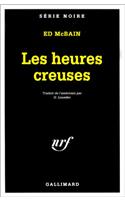 Heures Creuses: (A49452 Serie Noire 1)