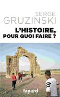 L'histoire, pour quoi faire?