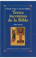 Treize Inconnus de La Bible
