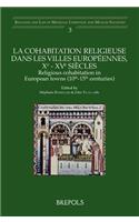 Religious Cohabitation in European Towns (10th-15th Centuries)