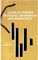 African Studies in Social Movements and Democracy