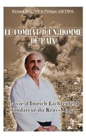 Le combat d'un homme de paix