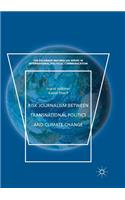 Risk Journalism between Transnational Politics and Climate Change