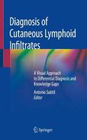 Diagnosis of Cutaneous Lymphoid Infiltrates