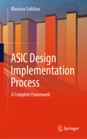 ASIC Design Implementation Process