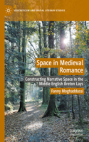 Space in Medieval Romance