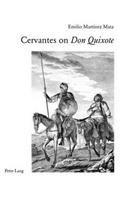 Cervantes on «Don Quixote»