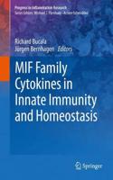 Mif Family Cytokines in Innate Immunity and Homeostasis