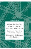 Resource Constraints and Global Growth: Evidence from the Financial Sector