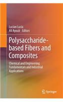 Polysaccharide-Based Fibers and Composites