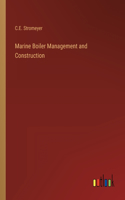 Marine Boiler Management and Construction