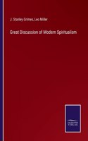Great Discussion of Modern Spiritualism