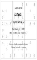 Sudoku for beginners - 50 puzzles from Mio - think for yourself