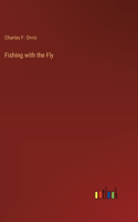 Fishing with the Fly