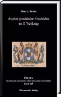 Aspekte Griechischer Geschichte Im II. Weltkrieg