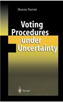 Voting Procedures Under Uncertainty