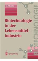 Biotechnologie in Der Lebensmittelindustrie