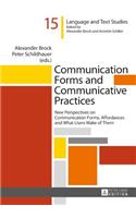 Communication Forms and Communicative Practices