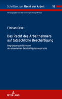 Recht des Arbeitnehmers auf tatsaechliche Beschaeftigung