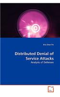 Distributed Denial of Service Attacks