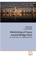 Minimizing of Scour around Bridge Piers