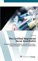 Certified Registered Nurse Anesthetist