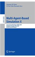 Multi-Agent-Based Simulation X