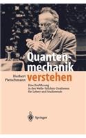 Quantenmechanik Verstehen