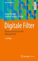 Digitale Filter: Theorie Und Praxis Mit Avr-Mikrocontrollern