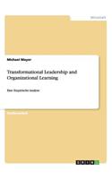 Transformational Leadership and Organizational Learning